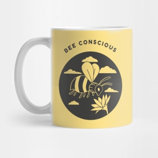 Bee conscious Mug